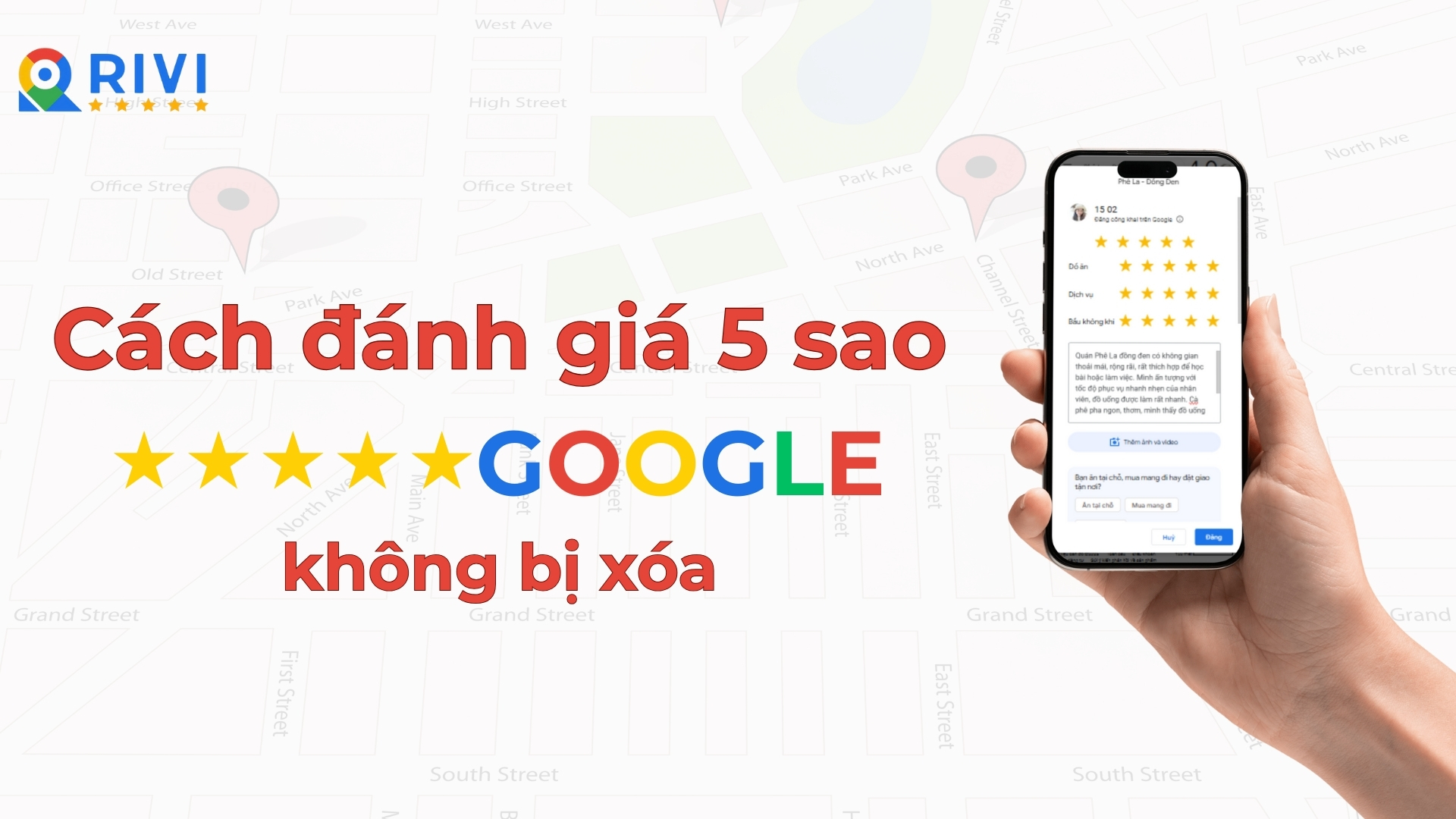 Cách đánh giá 5 sao trên Google không bị xóa
